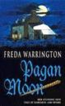 Pagan Moon by Freda Warrington