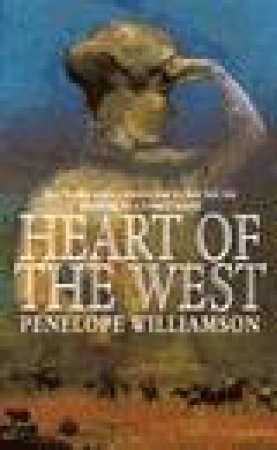 The Heart Of The West by Penelope Williamson