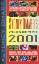Sydney Omarrs Astrological Guide For You In 2001