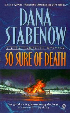 So Sure Of Death by Dana Stabenow