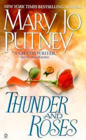 Thunder And Roses by Mary Jo Putney