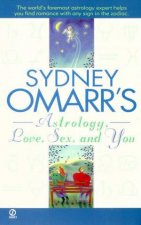 Sydney Omarrs Astrology Love Sex And You