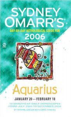Sydney Omarr's Aquarius 2006 by Sydney Omarr