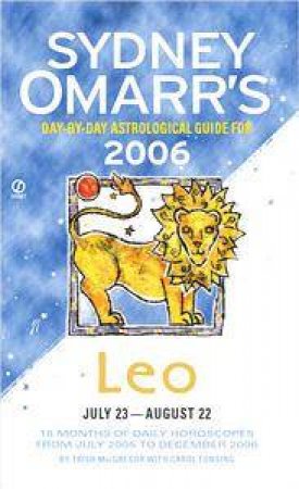 Sydney Omarr's Leo 2006 by Sydney Omarr