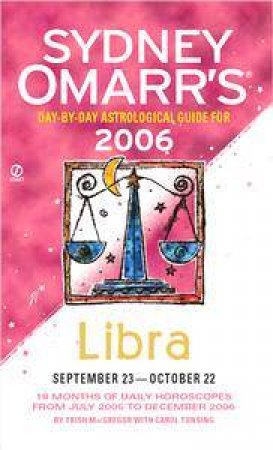 Sydney Omarr's Libra 2006 by Sydney Omarr