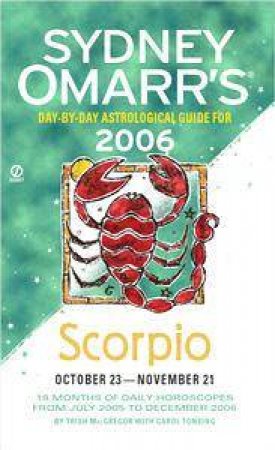 Sydney Omarr's Scorpio 2006 by Sydney Omarr