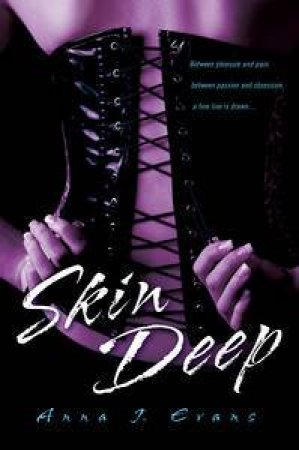Skin Deep by Anna J Evans