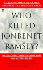 Who Killed JonBenet Ramsey