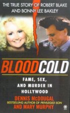 Blood Cold Fame Sex And Murder In Hollywood