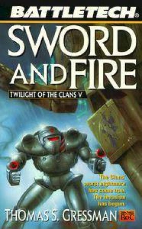 Sword & Fire by Thomas S Gressman