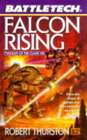 Falcon Rising by Robert Thurston