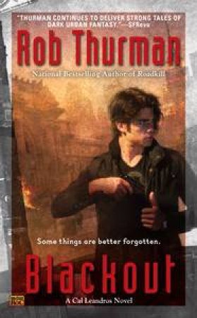 Blackout: A Cal Leandros Novel by Rob Thurman