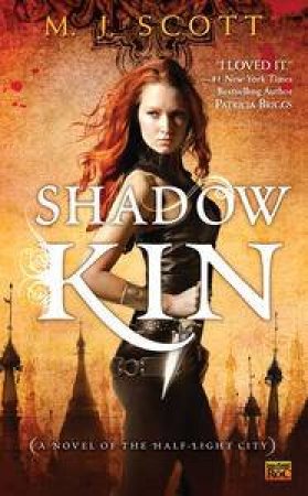 Shadow Kin by M J Scott