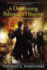 A Deafening Silence in Heaven Remy Chandler Book 7