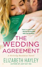 Wedding Agreement A Strictly Business Novel The