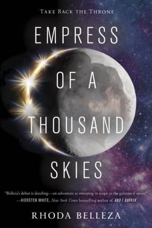 Empress Of A Thousand Skies