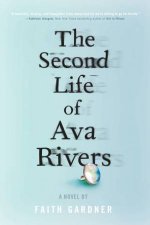 The Second Life Of Ava Rivers