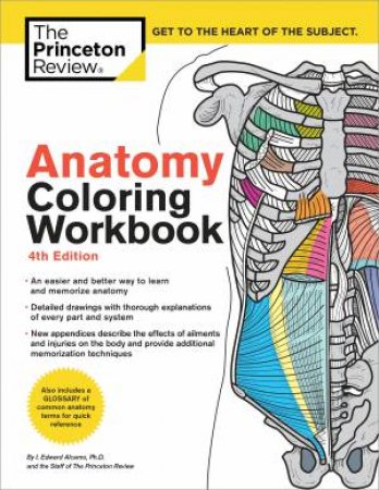 Anatomy Coloring Workbook 4th Ed by The Princeton Review