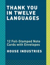 Thank You In Twelve Languages 12 FoilStamped Note Cards with Envelopes