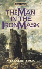Signet Classics The Man In The Iron Mask