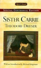 Signet Classics Sister Carrie  Centennial Edition