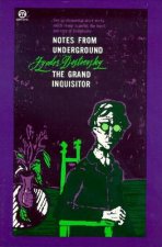 Notes From Underground The Grand Inquisitor