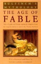 The Age of Fable Bulfinchs Mythology