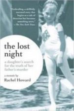 The Lost Night A Daughters Search For The Truth Of Her Fathers Murder