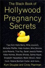 Black Book of Hollywood Pregnancy Secrets