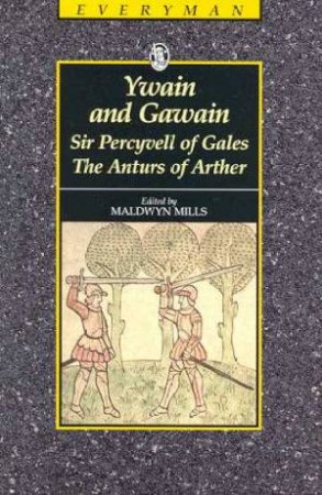 Everyman Classics: Ywain And Gawain by Maldwyn Mills