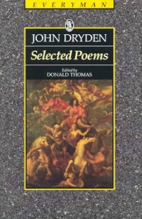 Everyman Classics: Selected Poems by John Dryden