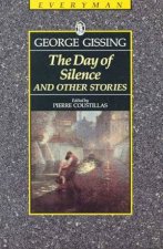 Everyman Classics The Day Of Silence And Other Stories