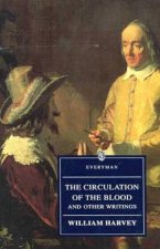 Everyman Classics The Circulation Of The Blood And Other Writings