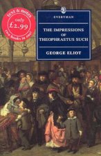 Everyman Classics The Impressions Of Theophrastus Such