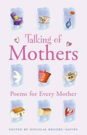 Talking Of Mothers by Douglas Brooks-Davies