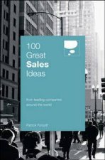 100 Great Sales Ideas From Leading Companies Around the World