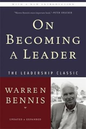On Becoming a Leader by Warren G. Bennis