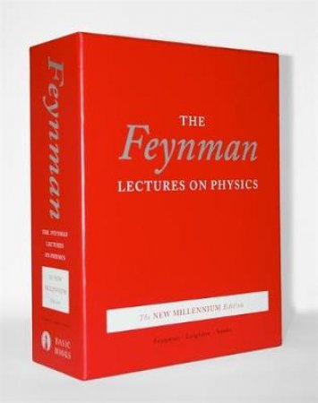 The Feynman Lectures on Physics by Richard Phillips Feynman & Robert B. Leighton & Matthew Sands