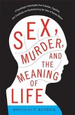Sex Murder and the Meaning of Life