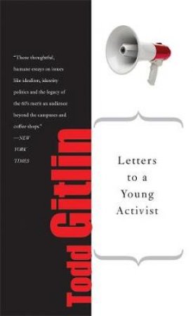 Letters to a Young Activist by Todd Gitlin