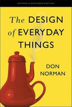 Design of Everyday Things by Don Norman