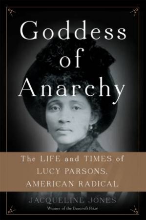 Goddess of Anarchy by Jacqueline Jones