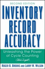 Inventory Record Accuracy Unleashing The Power Of Cycle Counting 2nd Ed