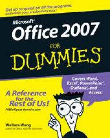 Office 2007 For Dummies by Wallace Wang