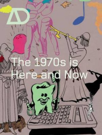 The 1970s Is Here And Now by S Hardingham