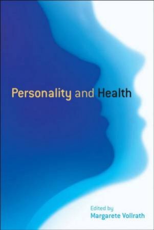 Personality And Health by Margarete Vollrath