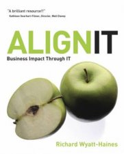 Align It Business Impact Through IT