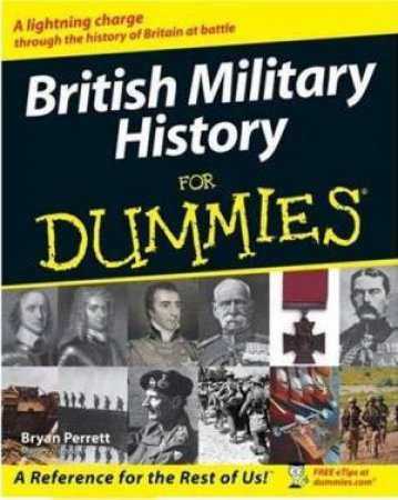 British Military History For Dummies by Bryan Perrett