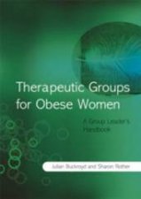 Therapeutic Groups for Obese Women A Group Leaders Handbook