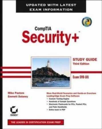 CompTIA Security+ Study Guide: Exam SY0-101 by Mike Pastore